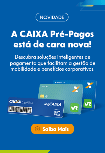 flag: NOVIDADE - title: A CAIXA Pré-Pagos  está de cara nova! - description: Descubra com mais facilidade soluções inteligentes de pagamento eletrônico que facilitam a gestão de mobilidade e benefícios corporativos. - Saiba mais